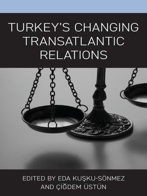 cover image of Turkey's Changing Transatlantic Relations